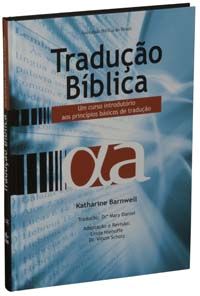 Tradução bíblica: Um curso introdutório aos princípios básic