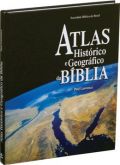 Atlas Histórico e Geográfico da Bíblia