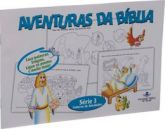 Aventuras da Bíblia - Série 3 - caderno de atividade